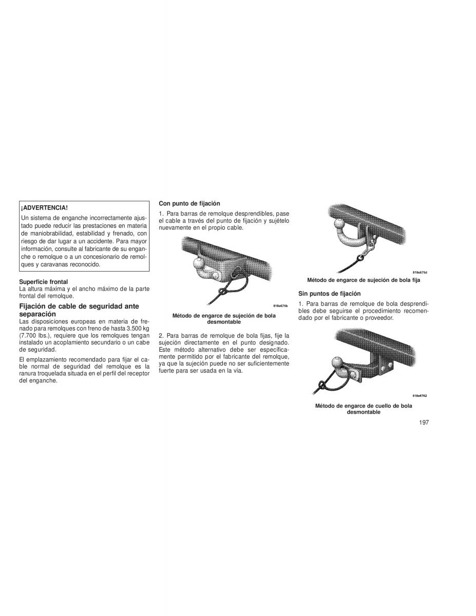 Chrysler Voyager V 5 Town and Country Lancia Voyager manual del propietario / page 200