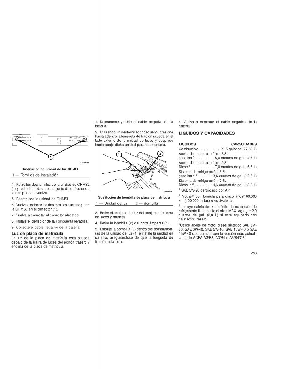 Chrysler Voyager V 5 Town and Country Lancia Voyager manual del propietario / page 256