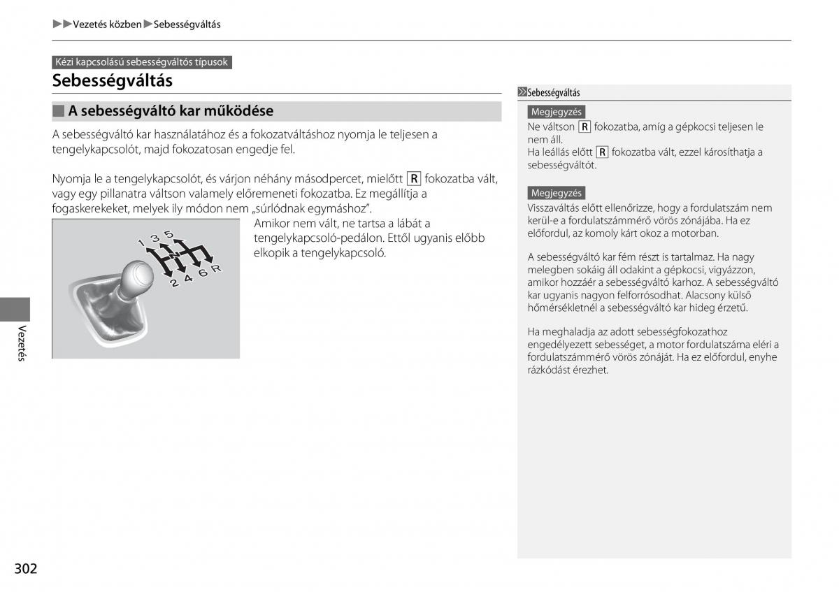 Honda CR V IV 4 Kezelesi utmutato / page 303