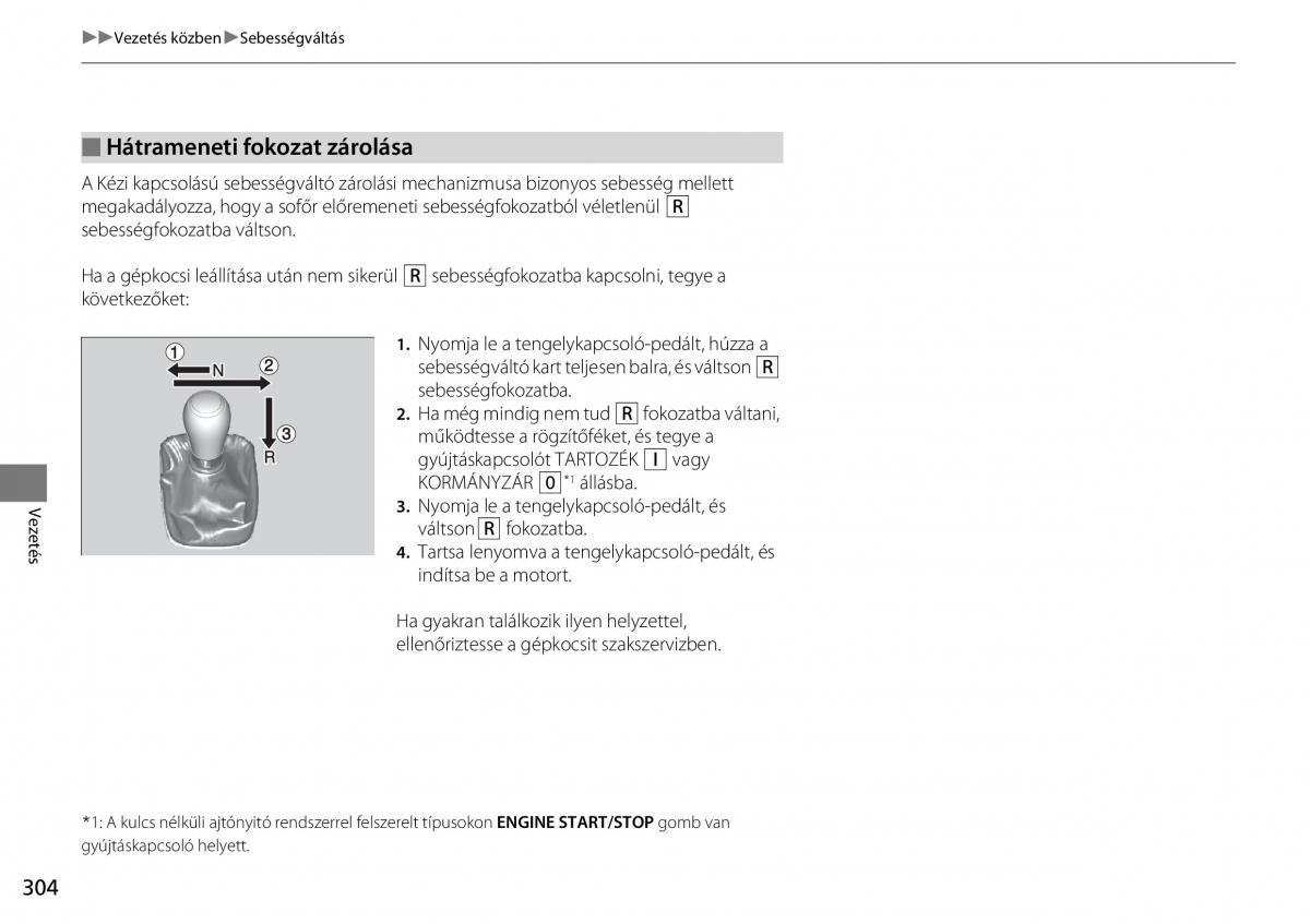 Honda CR V IV 4 Kezelesi utmutato / page 305