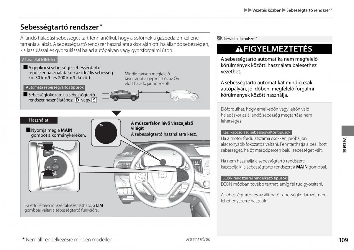 Honda CR V IV 4 Kezelesi utmutato / page 310