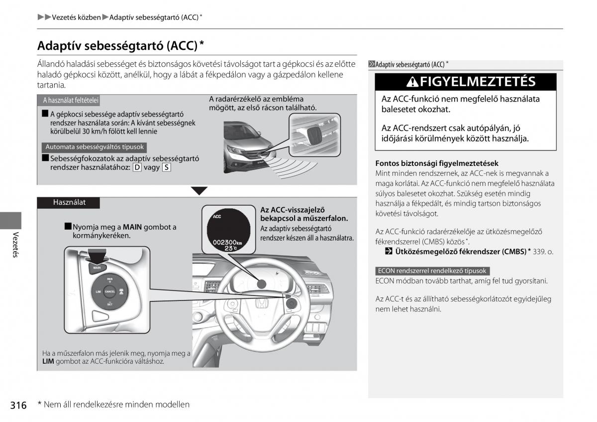 Honda CR V IV 4 Kezelesi utmutato / page 317