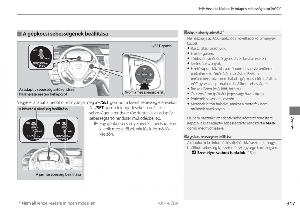 Honda CR V IV 4 Kezelesi utmutato / page 318