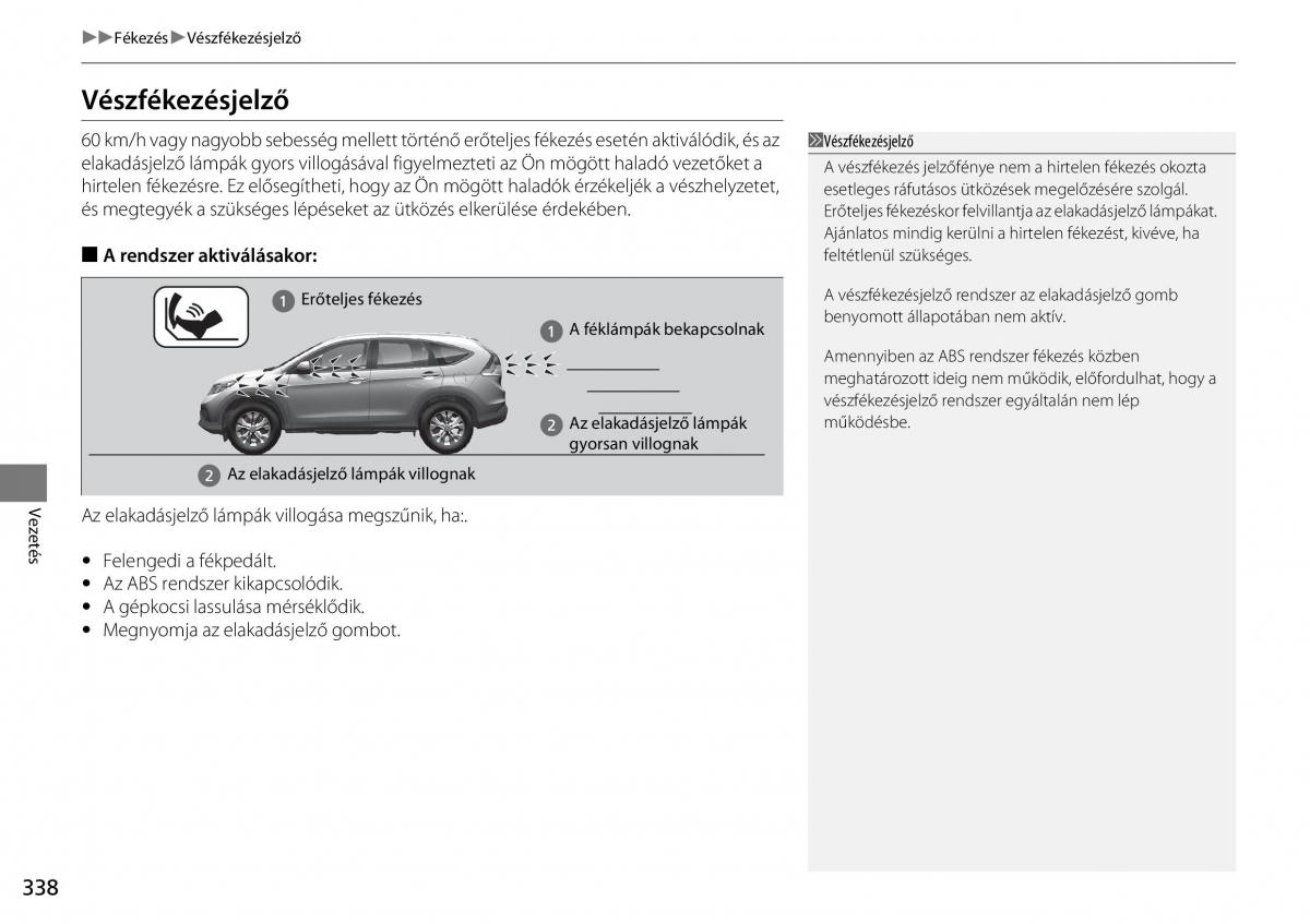 Honda CR V IV 4 Kezelesi utmutato / page 339