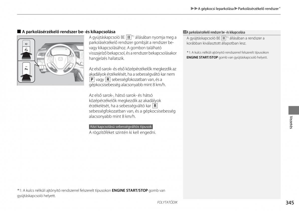 Honda CR V IV 4 Kezelesi utmutato / page 346