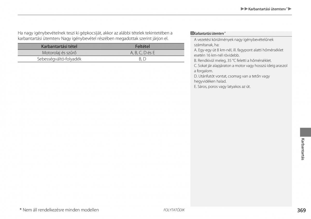 Honda CR V IV 4 Kezelesi utmutato / page 370