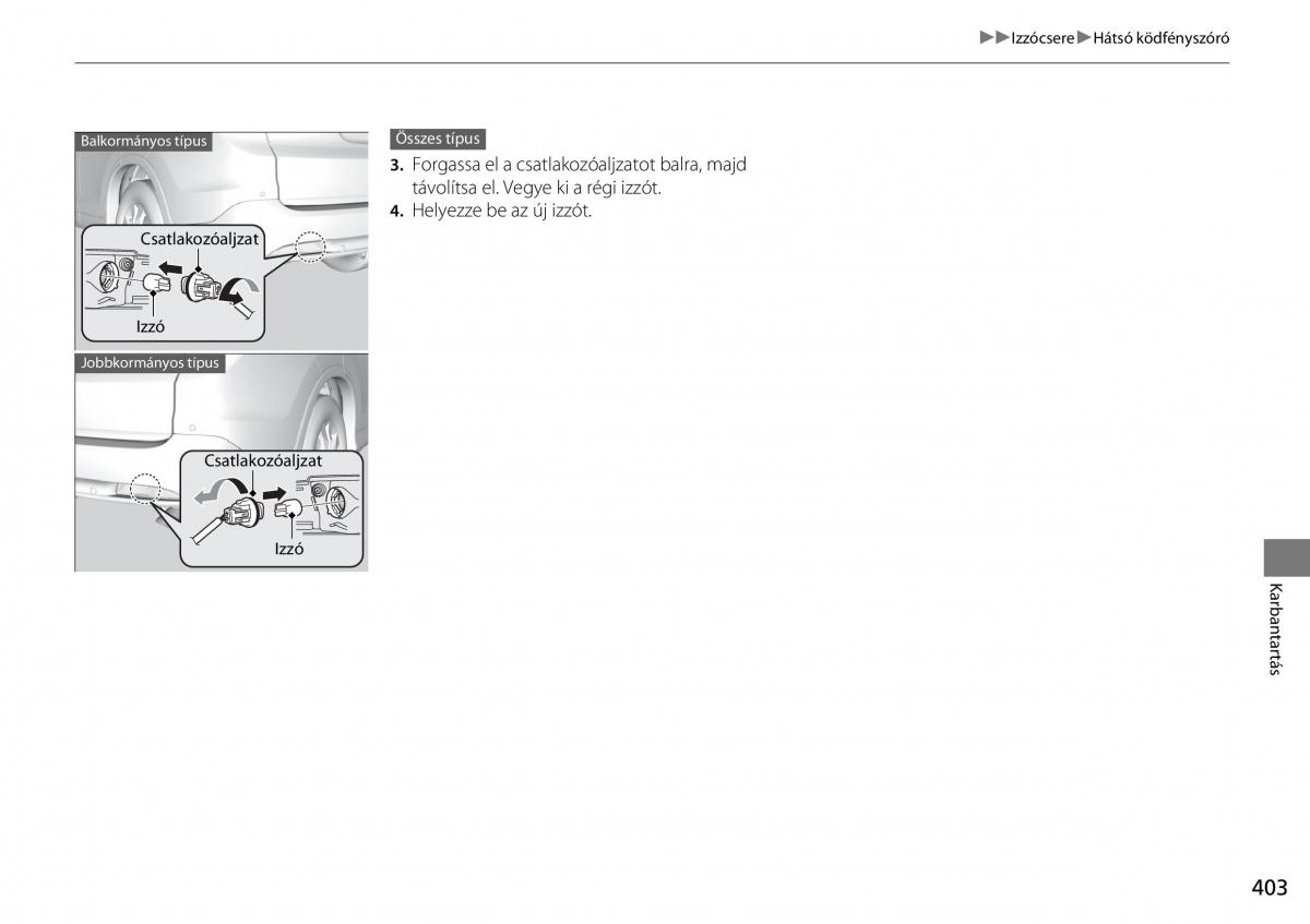 Honda CR V IV 4 Kezelesi utmutato / page 404