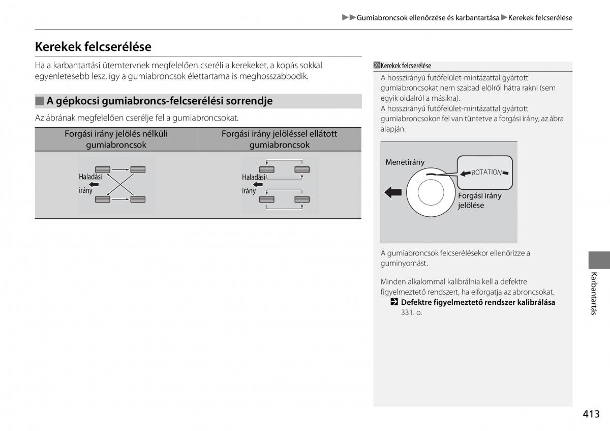 Honda CR V IV 4 Kezelesi utmutato / page 414