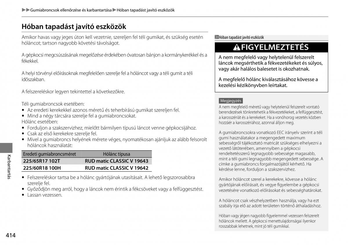 Honda CR V IV 4 Kezelesi utmutato / page 415