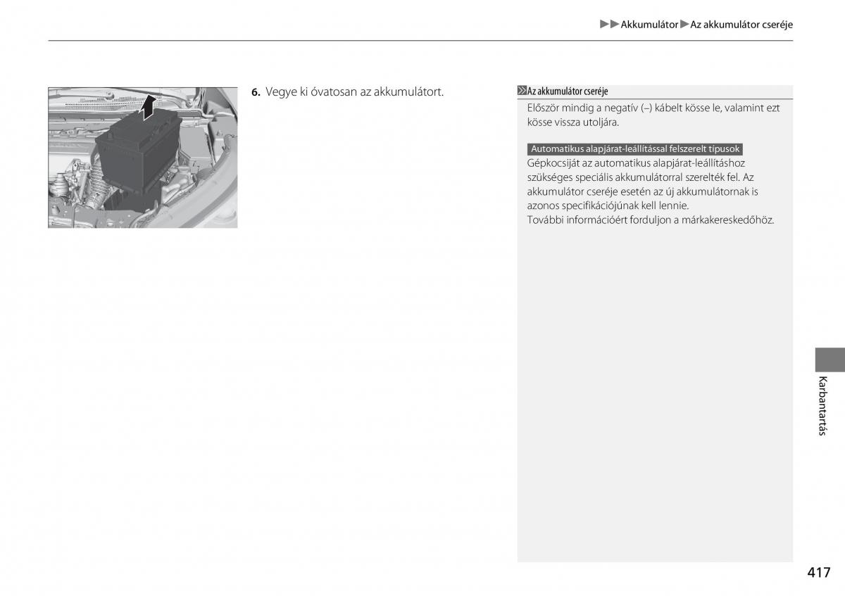 Honda CR V IV 4 Kezelesi utmutato / page 418