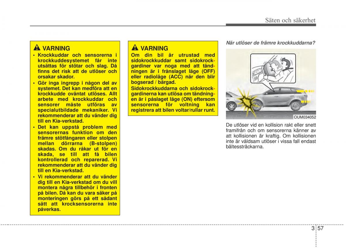 KIA Sorento II 2 instruktionsbok / page 85