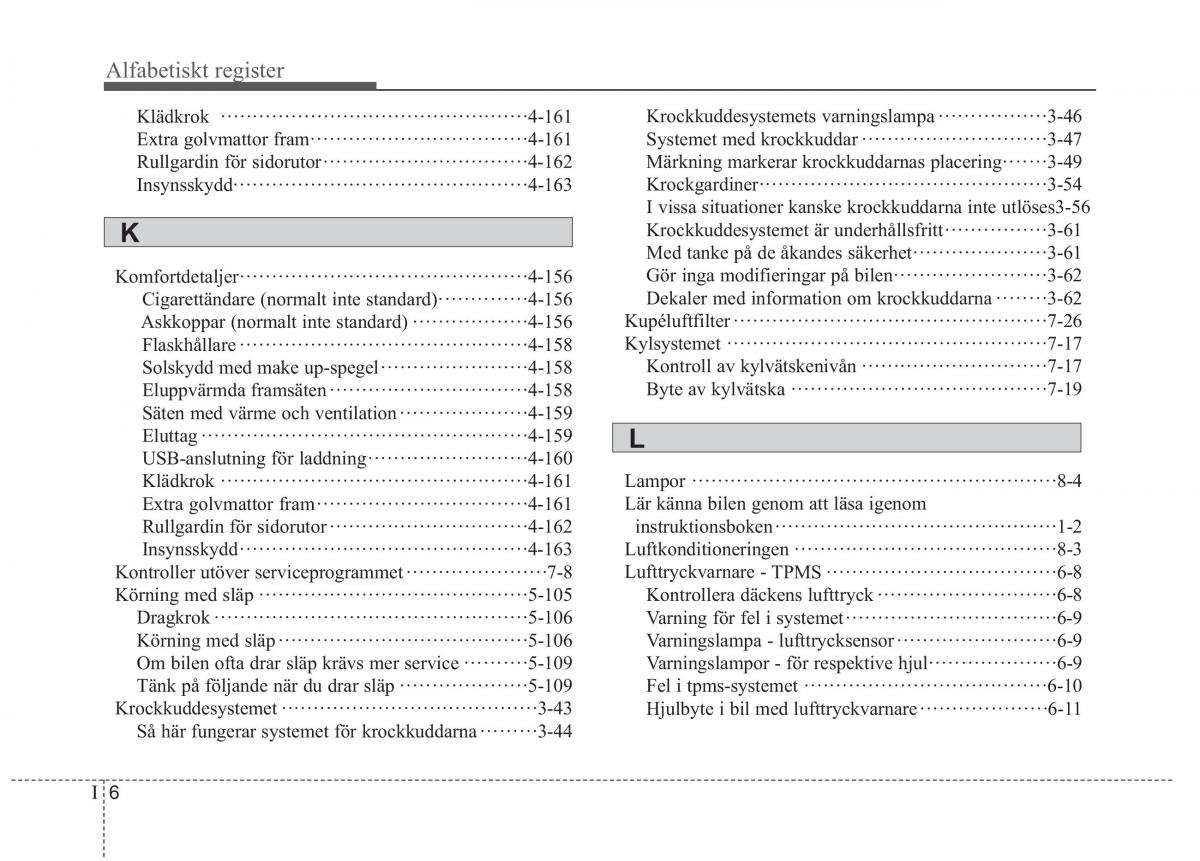 KIA Sorento II 2 instruktionsbok / page 10