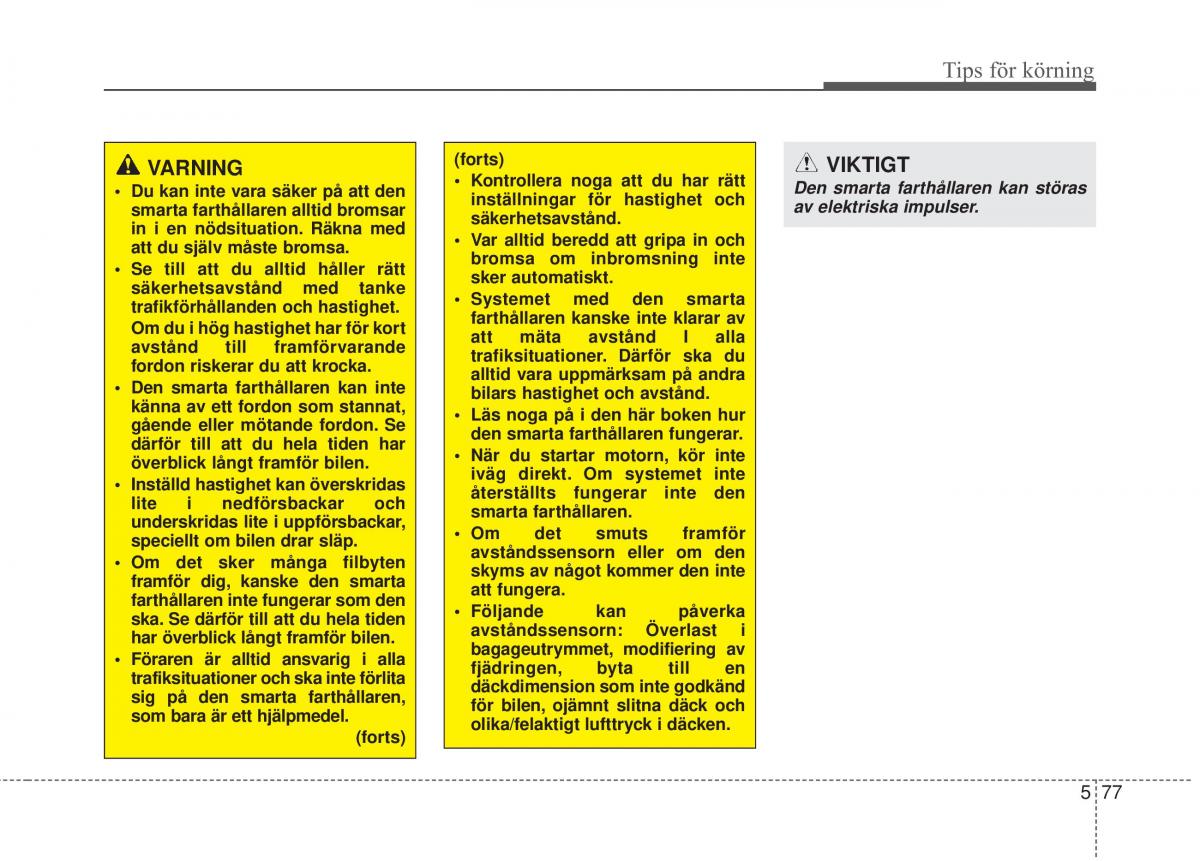 KIA Sorento II 2 instruktionsbok / page 334