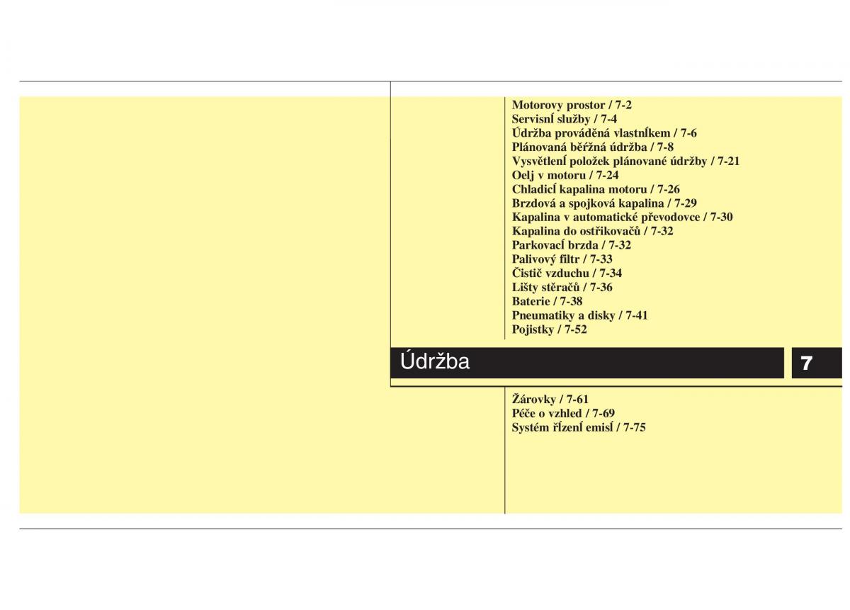 KIA Soul I 1 navod k obsludze / page 252