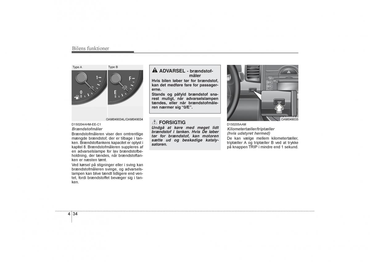 KIA Soul I 1 Bilens instruktionsbog / page 106