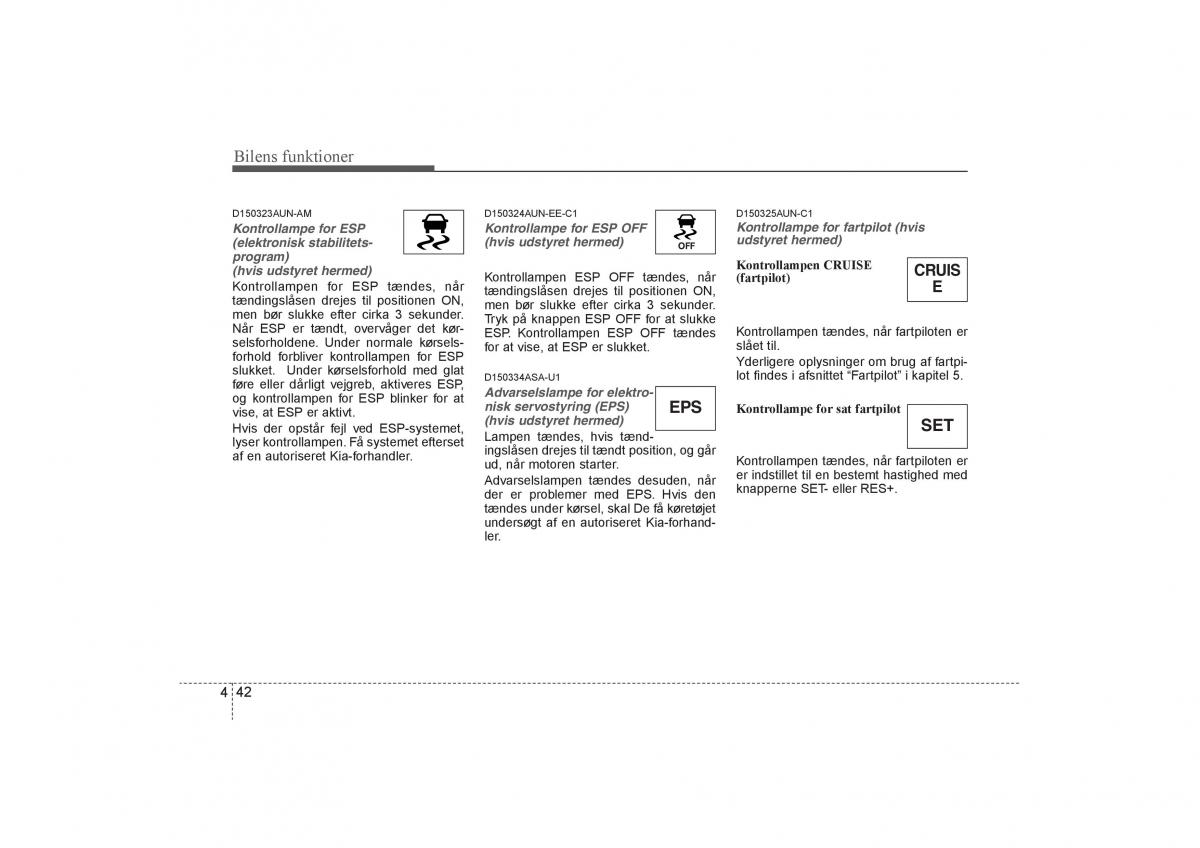 KIA Soul I 1 Bilens instruktionsbog / page 114