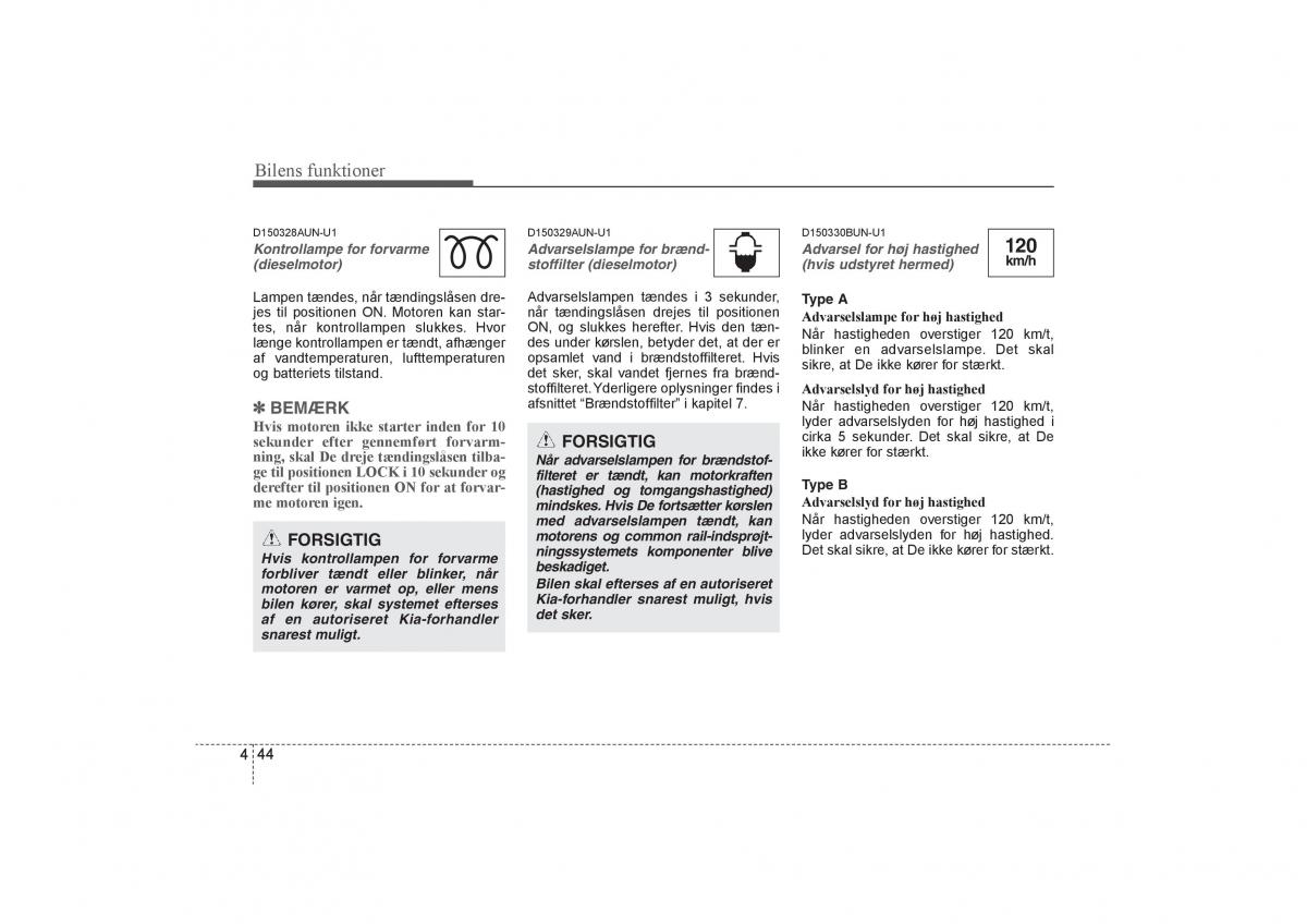 KIA Soul I 1 Bilens instruktionsbog / page 116