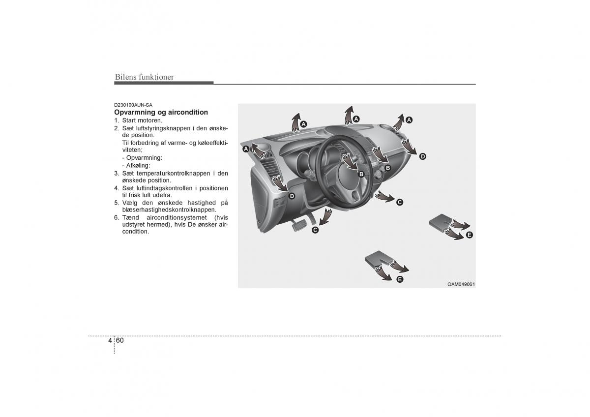 KIA Soul I 1 Bilens instruktionsbog / page 132