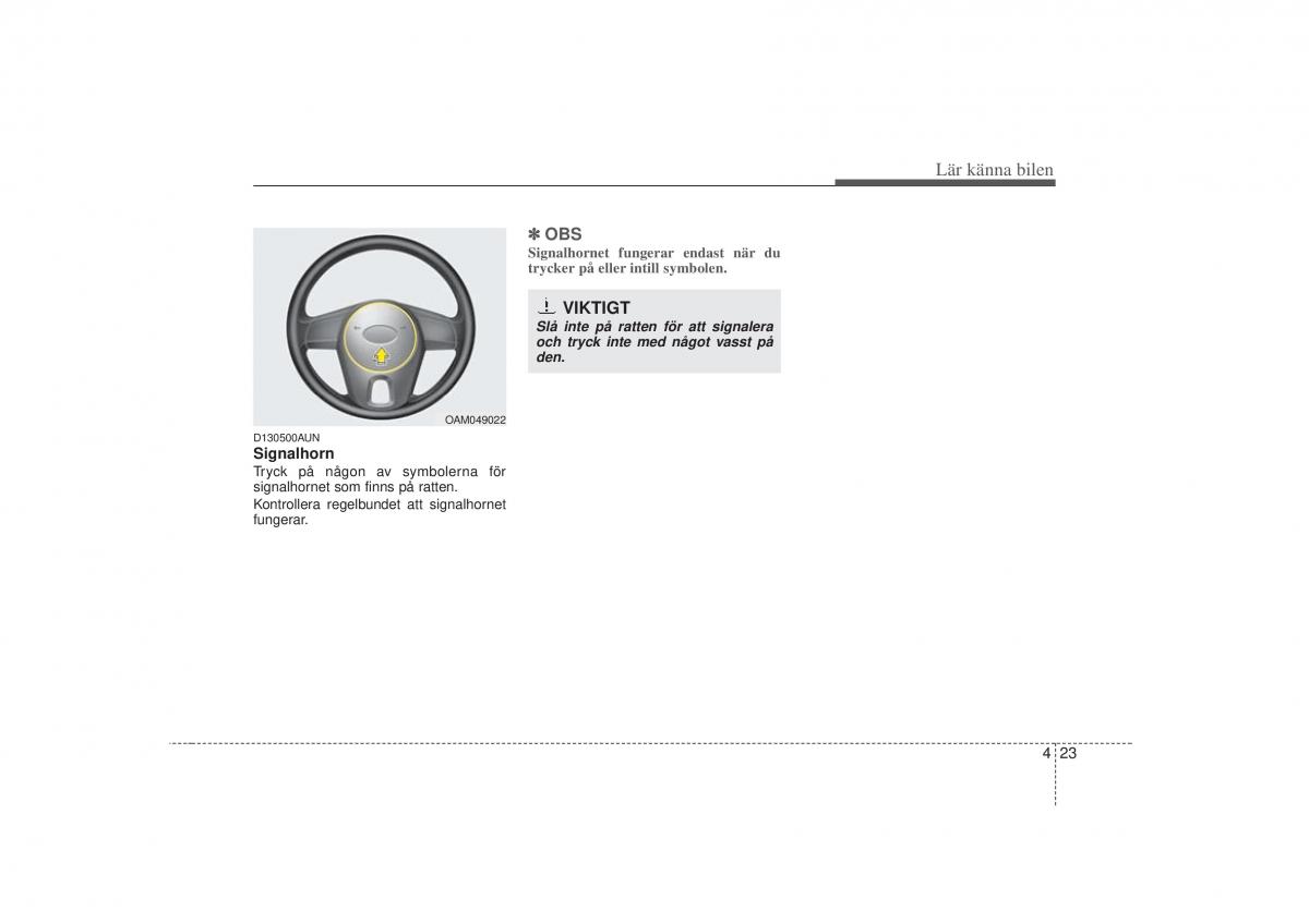 KIA Soul I 1 instruktionsbok / page 85