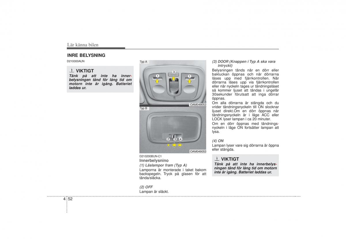 KIA Soul I 1 instruktionsbok / page 114