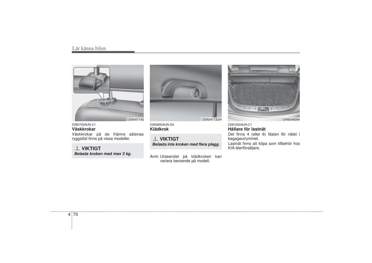 KIA Soul I 1 instruktionsbok / page 132