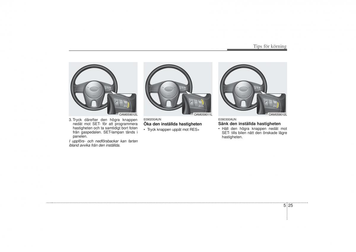 KIA Soul I 1 instruktionsbok / page 178