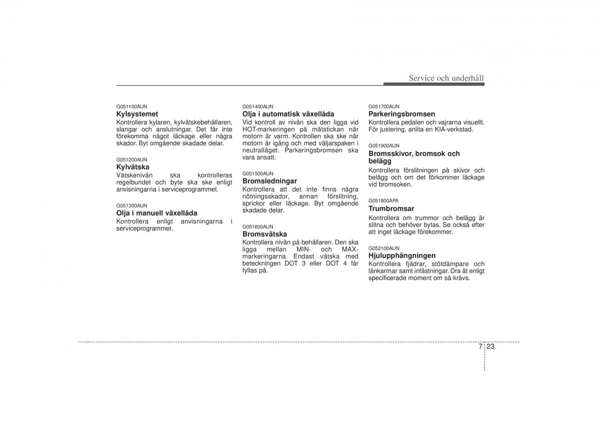 KIA Soul I 1 instruktionsbok / page 241