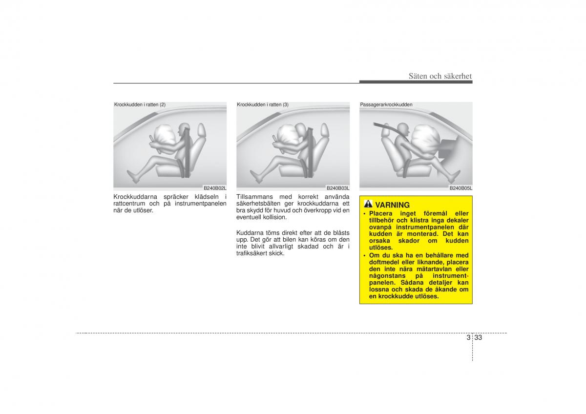 KIA Soul I 1 instruktionsbok / page 50