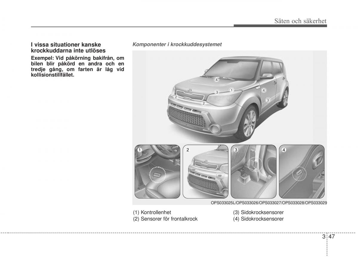 KIA Soul II 2 instruktionsbok / page 73