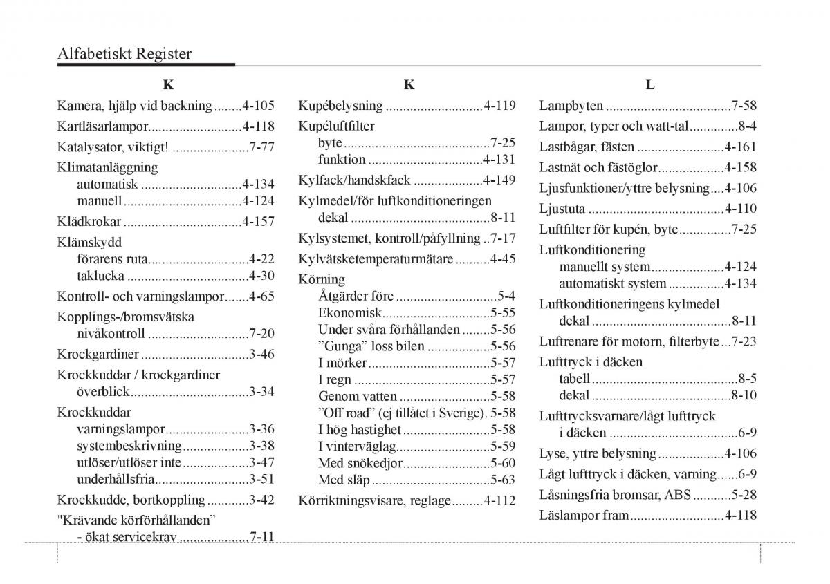 KIA Soul II 2 instruktionsbok / page 9