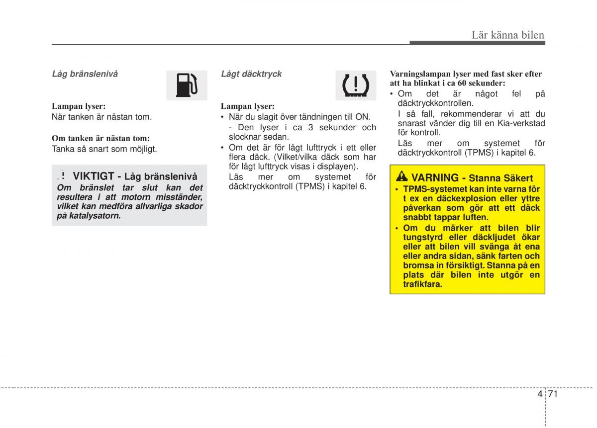 KIA Soul II 2 instruktionsbok / page 150