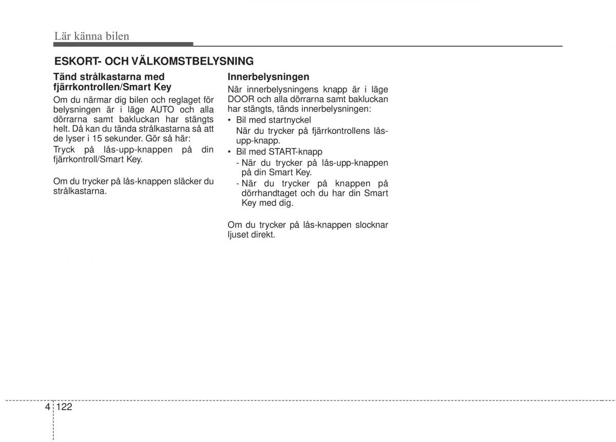 KIA Soul II 2 instruktionsbok / page 201