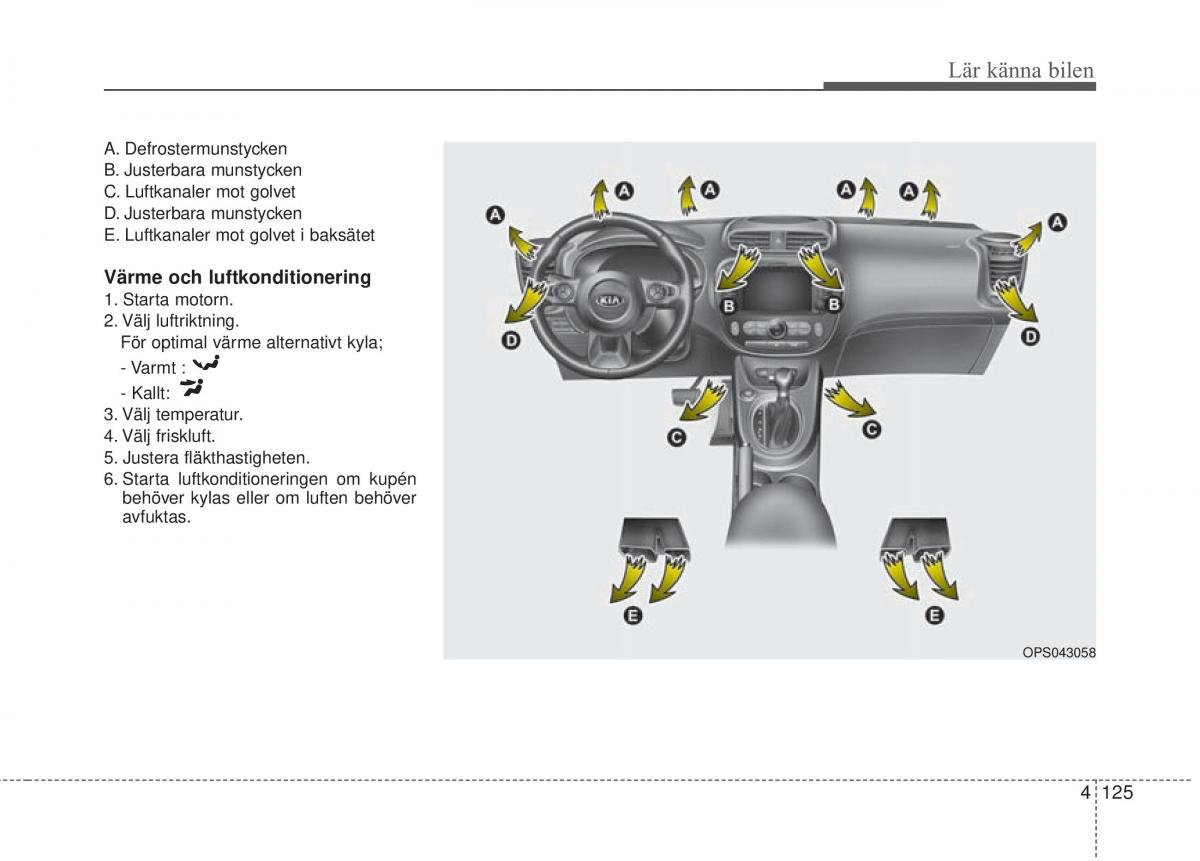 KIA Soul II 2 instruktionsbok / page 204