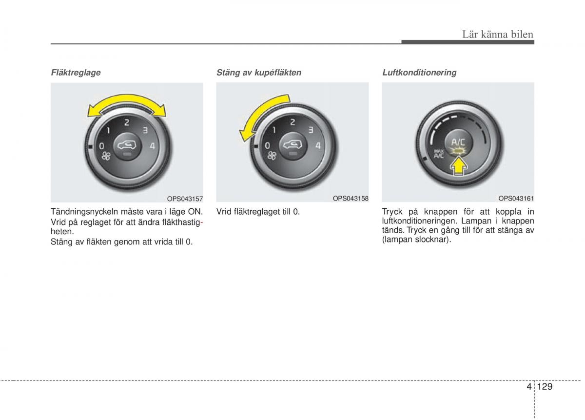 KIA Soul II 2 instruktionsbok / page 208