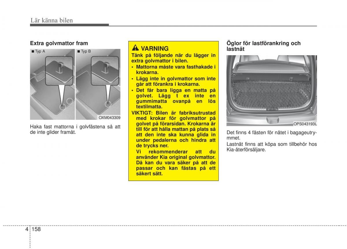 KIA Soul II 2 instruktionsbok / page 237