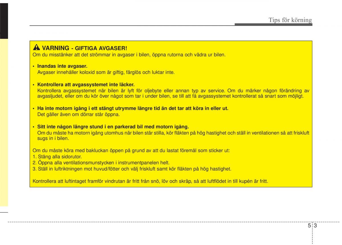 KIA Soul II 2 instruktionsbok / page 356