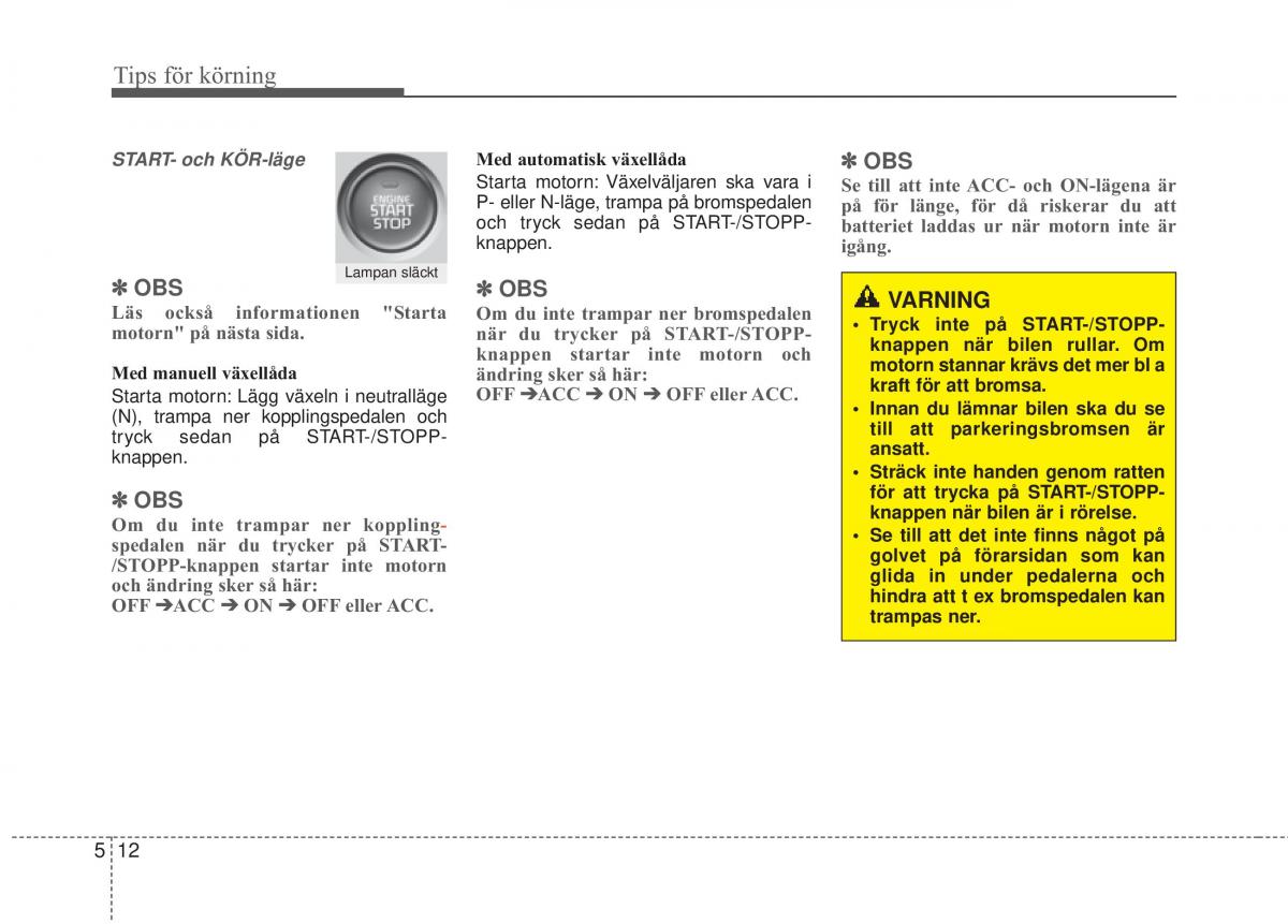 KIA Soul II 2 instruktionsbok / page 365