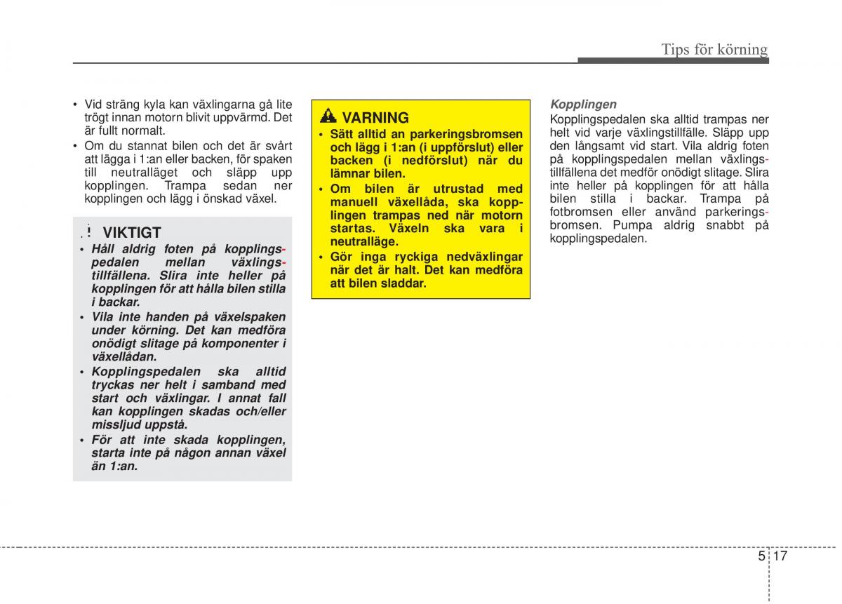 KIA Soul II 2 instruktionsbok / page 370