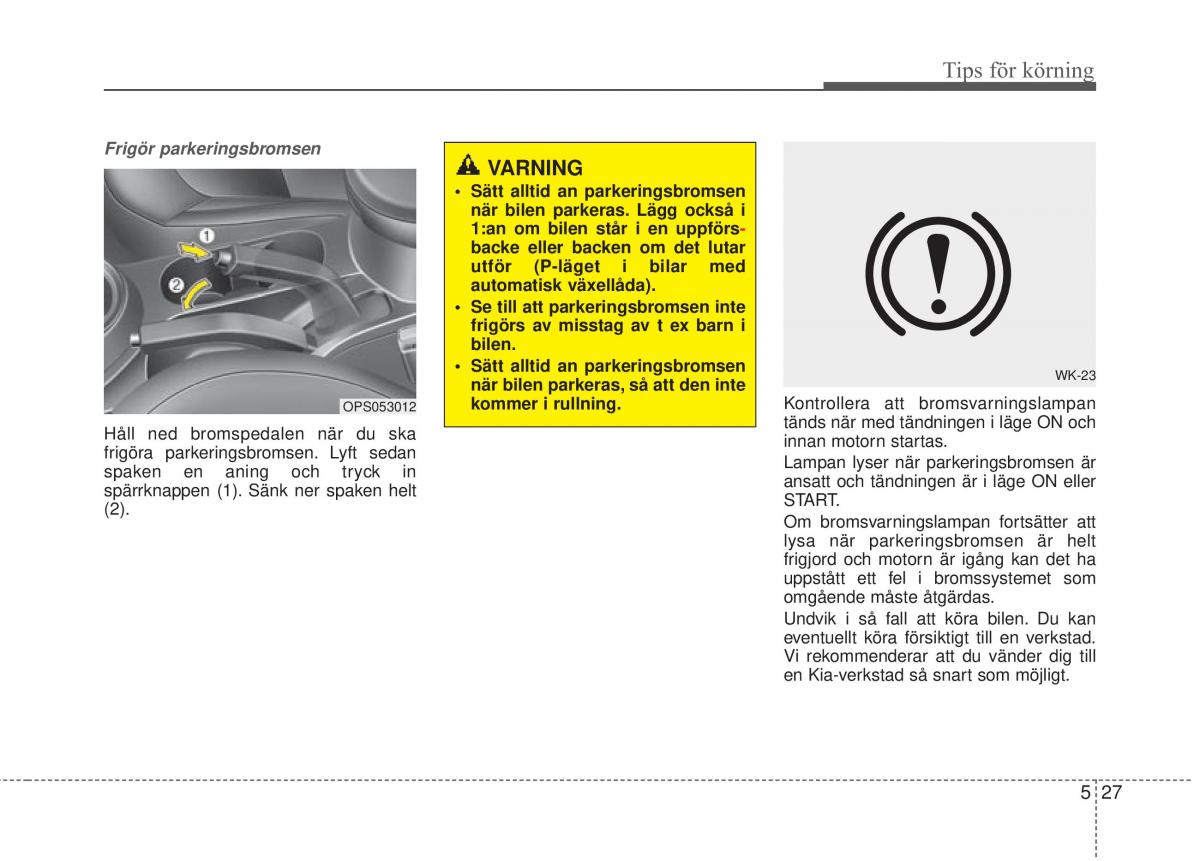 KIA Soul II 2 instruktionsbok / page 380