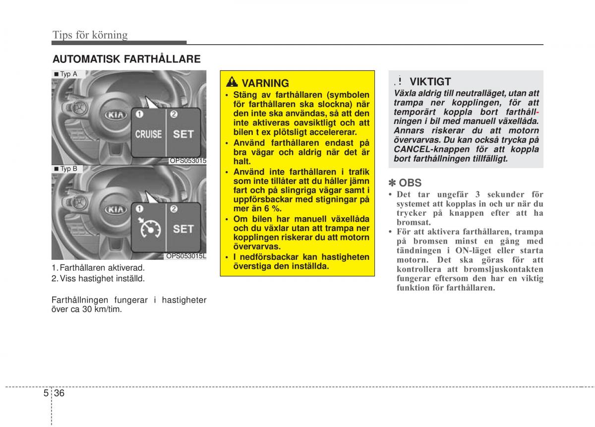 KIA Soul II 2 instruktionsbok / page 389