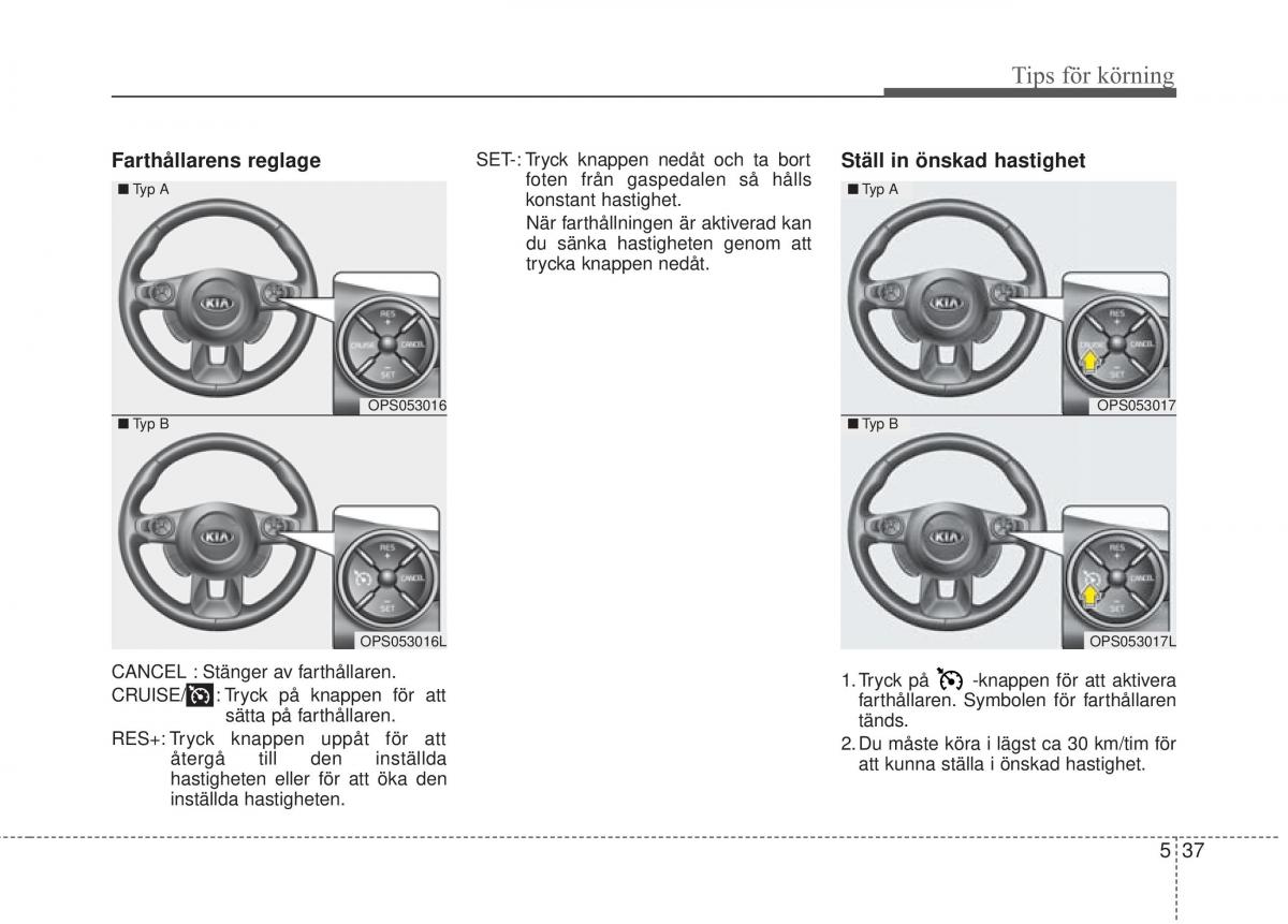 KIA Soul II 2 instruktionsbok / page 390