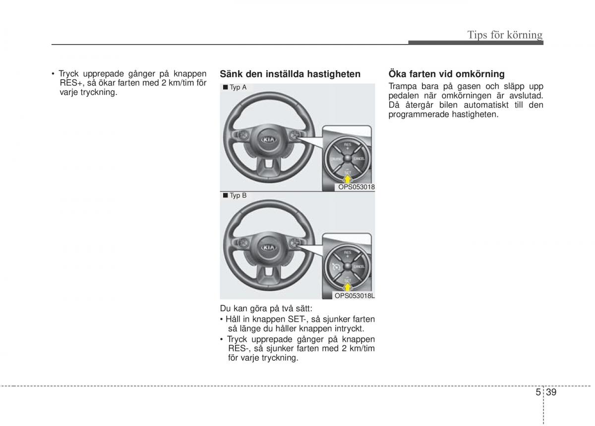 KIA Soul II 2 instruktionsbok / page 392