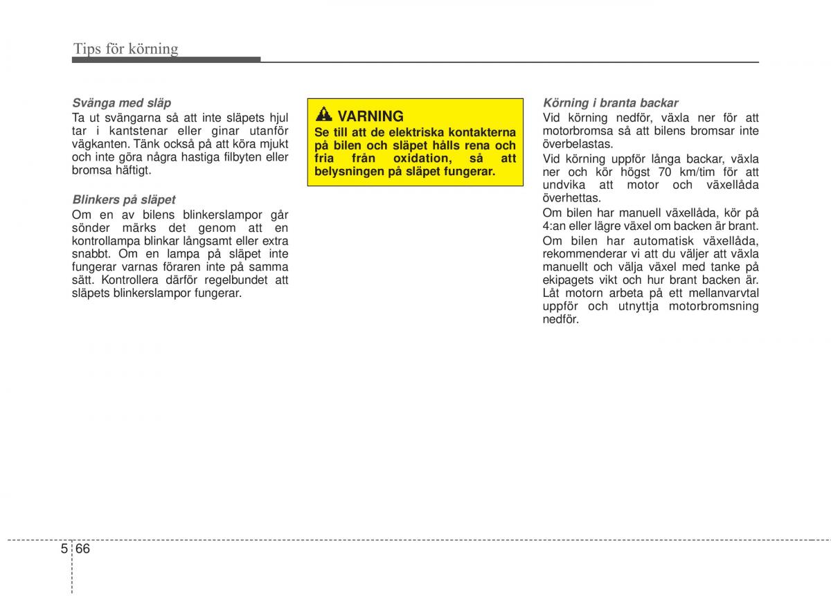 KIA Soul II 2 instruktionsbok / page 419