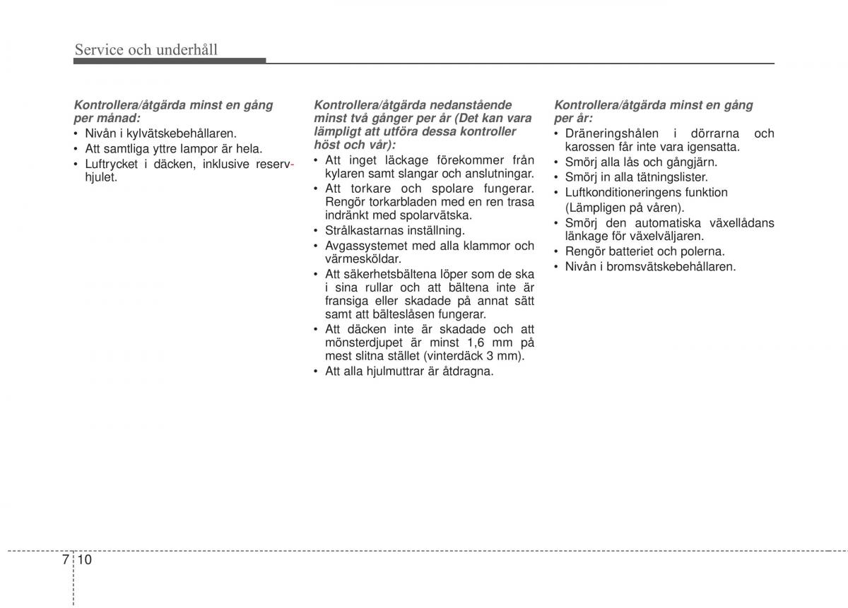 KIA Soul II 2 instruktionsbok / page 466