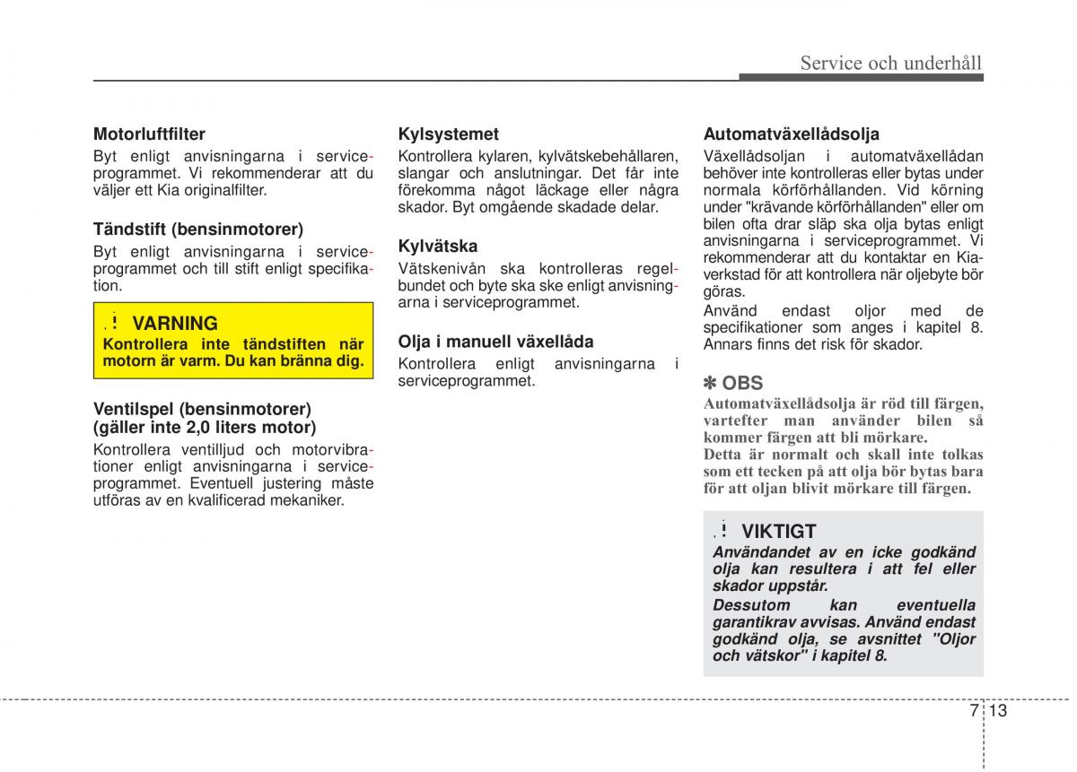 KIA Soul II 2 instruktionsbok / page 469