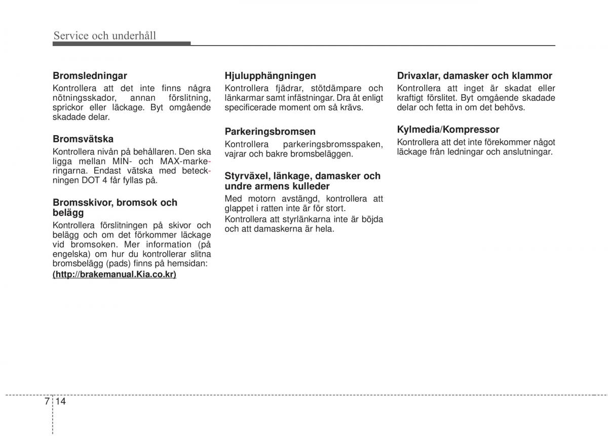 KIA Soul II 2 instruktionsbok / page 470