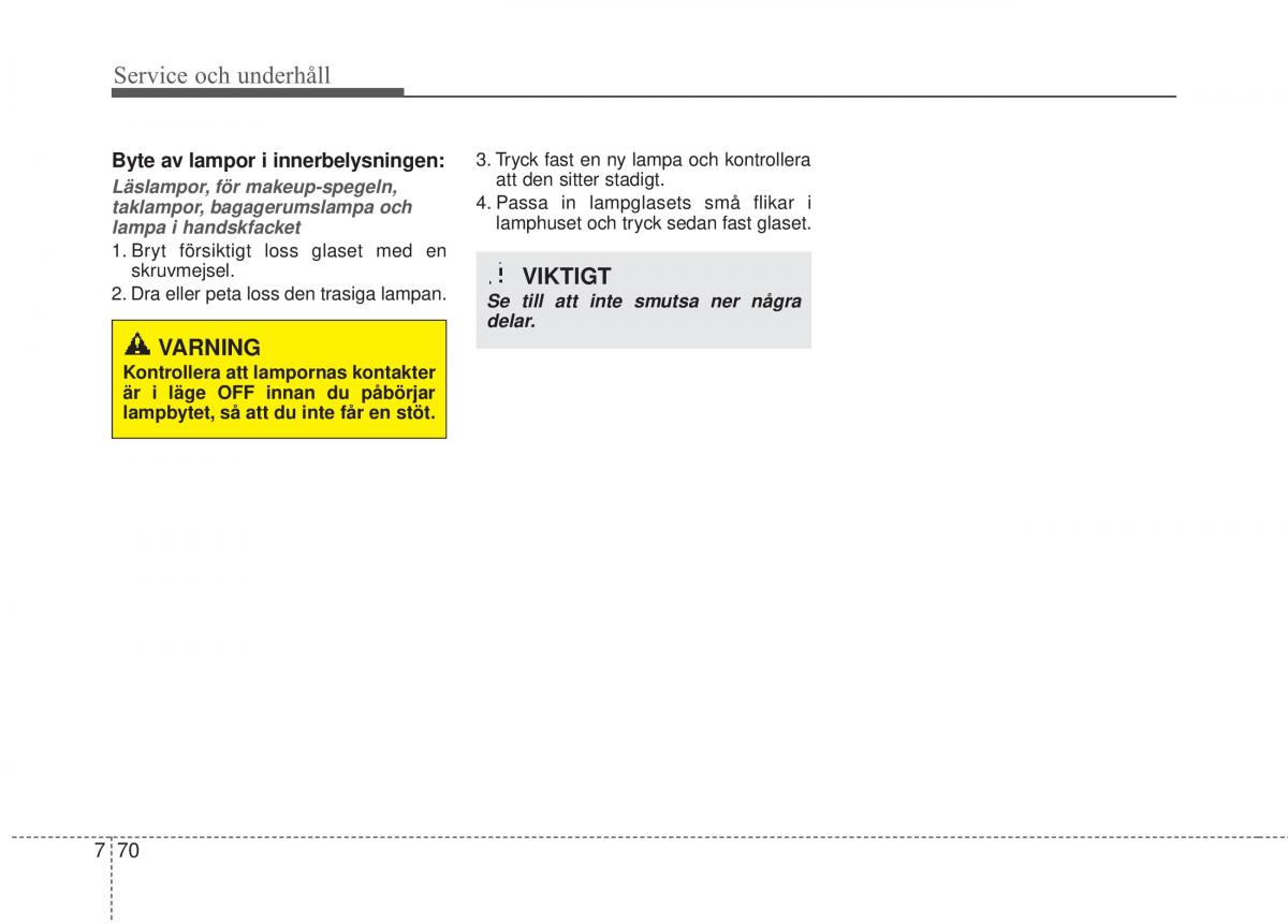 KIA Soul II 2 instruktionsbok / page 526