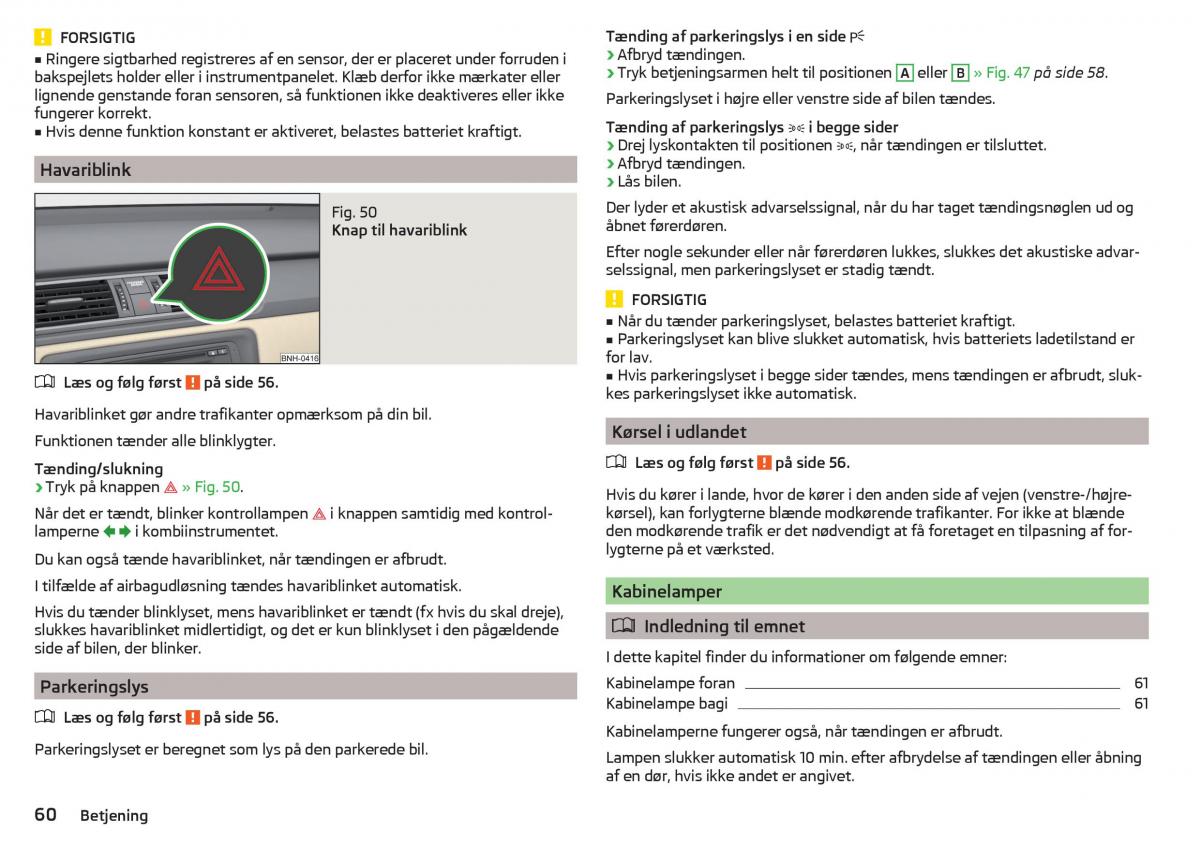 Skoda Rapid Bilens instruktionsbog / page 62