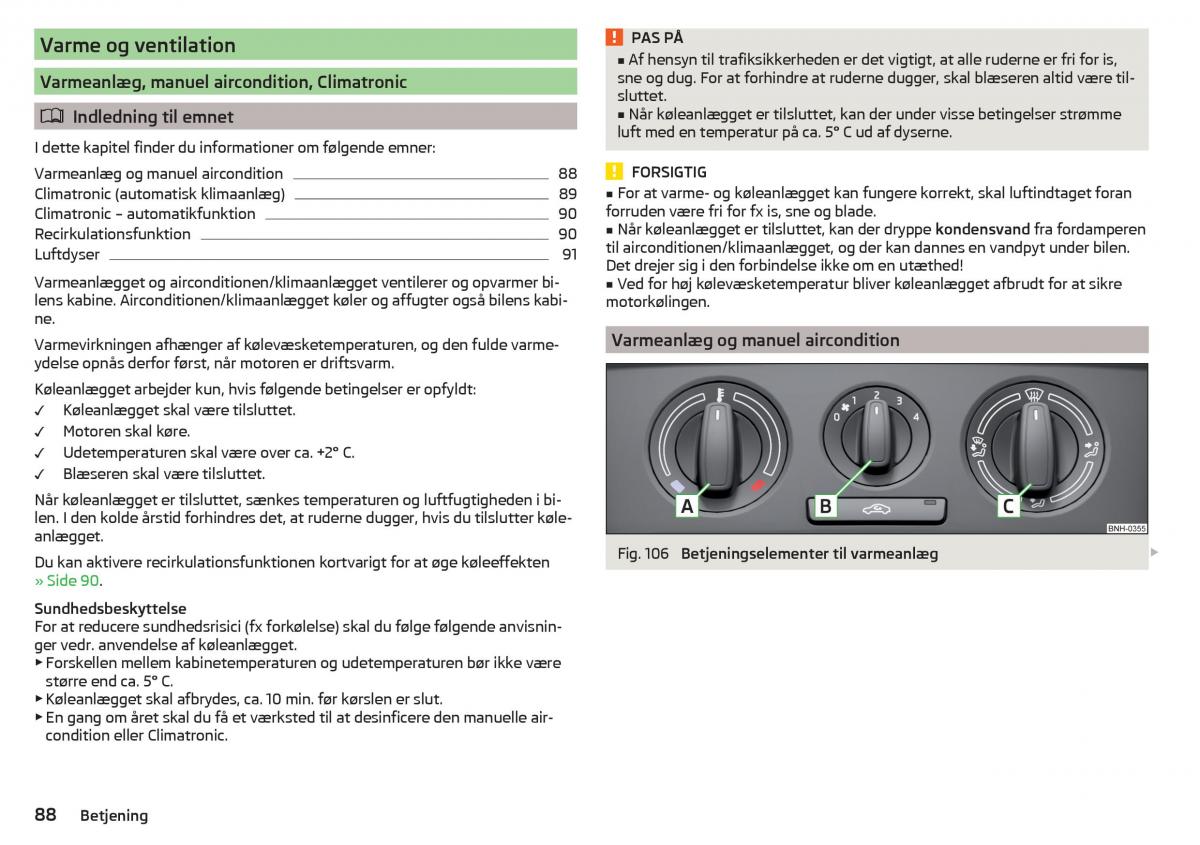 Skoda Rapid Bilens instruktionsbog / page 90