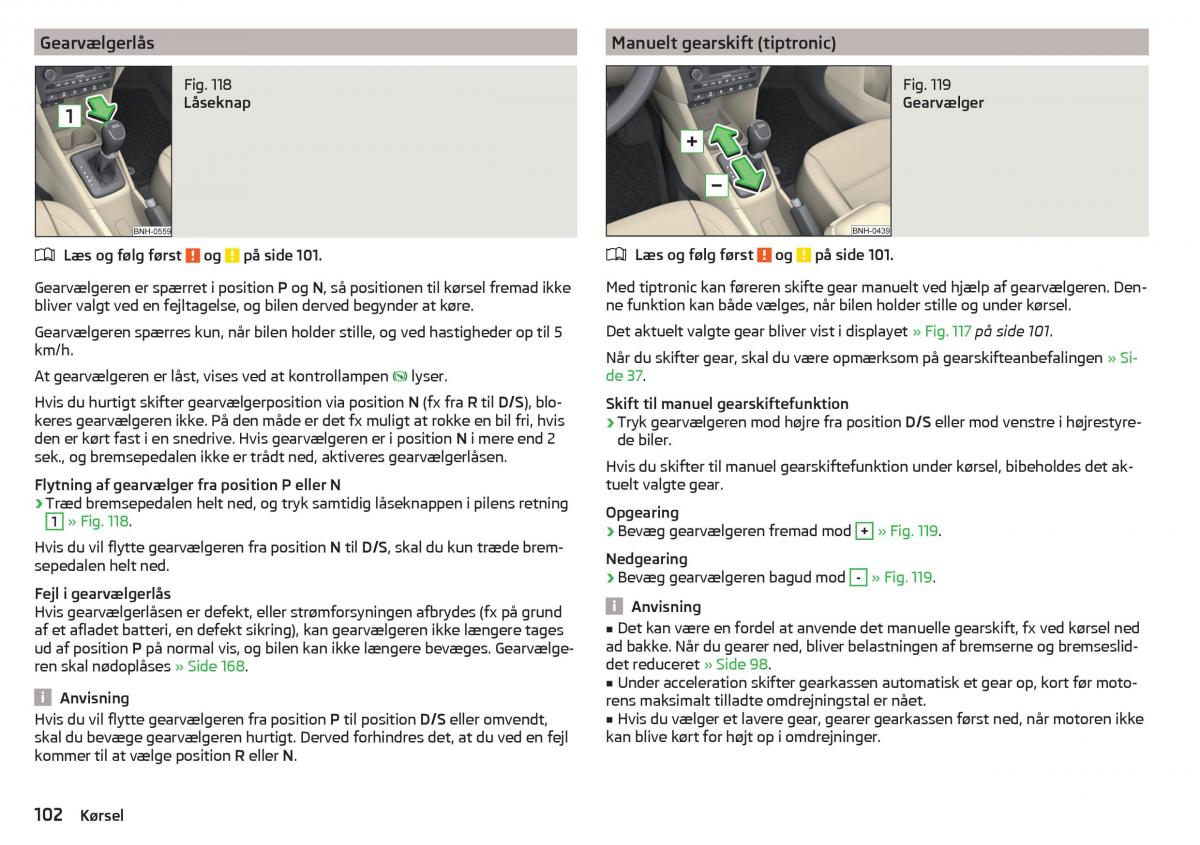 Skoda Rapid Bilens instruktionsbog / page 104